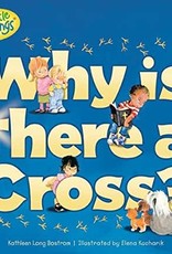 Why Is There a Cross? (Little Blessings)