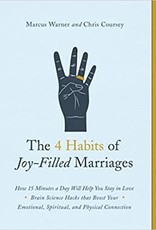 The 4 Habits of Joy Filled Marriages
