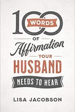 100 Words Of Affirmation Your Husband Needs To Hear