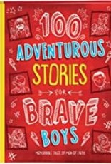 100 Adventurous Stories for Brave Boys