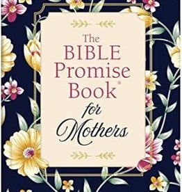 The Bible Promise Book for Mothers