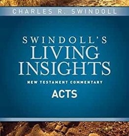 Insights on Acts (Swindoll NT Commentary)