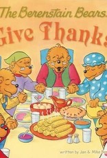 BERENSTAIN BEARS GIVE THANKS