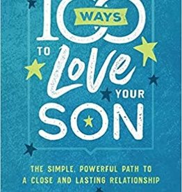 100 Ways to Love Your Son