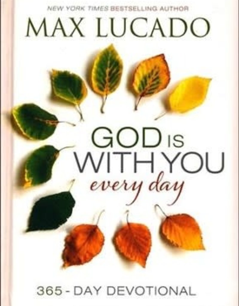 GOD IS WITH YOU EVERY DAY