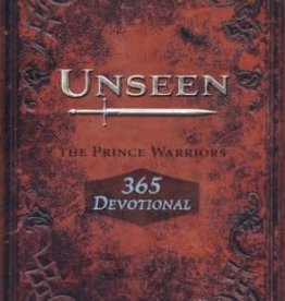 Unseen: The Prince Warriors 365 Devotional