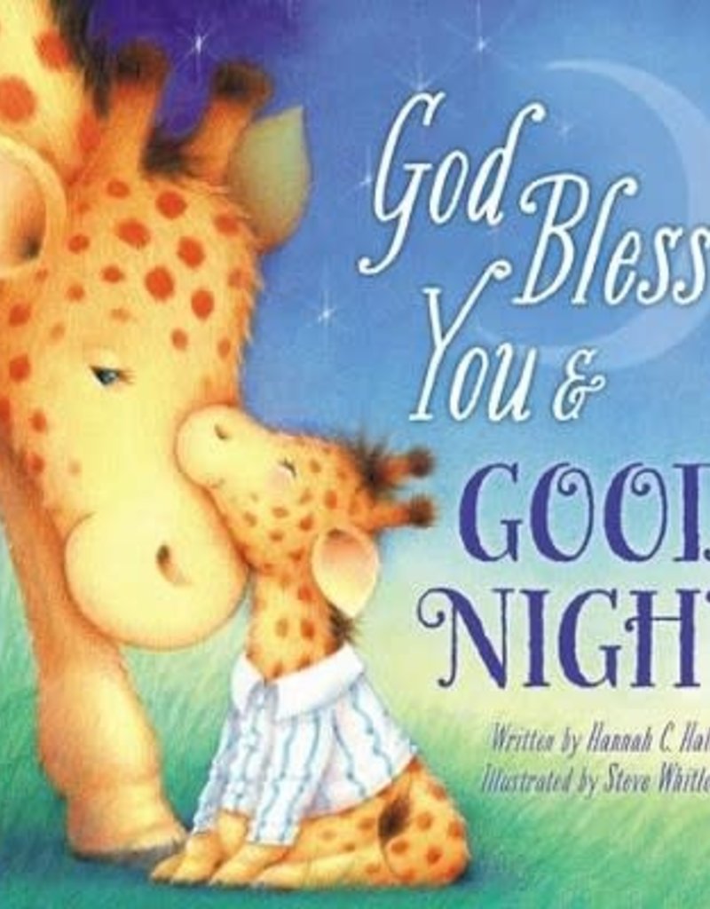 God Bless You and Goodnight