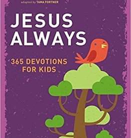 Jesus Always:  365 Devotions for Kids