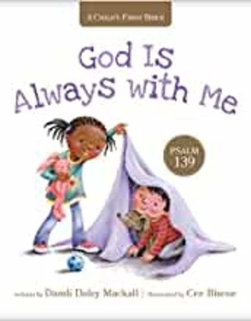 God is Always With Me: Psalm 139