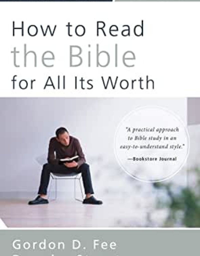 How to Read the Bible for All Its Worth: Fourth Edition