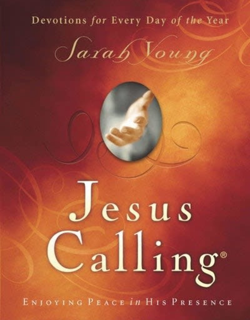 JESUS CALLING : SEEKING PEACE IN HIS PRESENCE