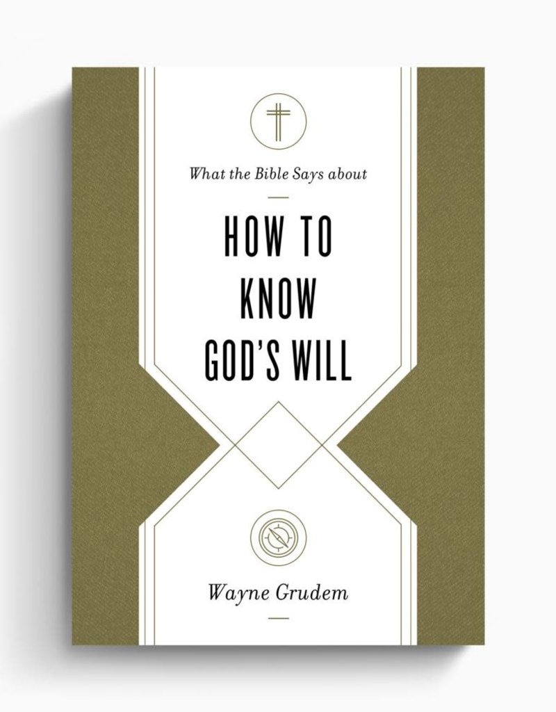 What the Bible Says about How to Know God's Will