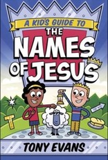 A Kid's Guide to the Names of Jesus