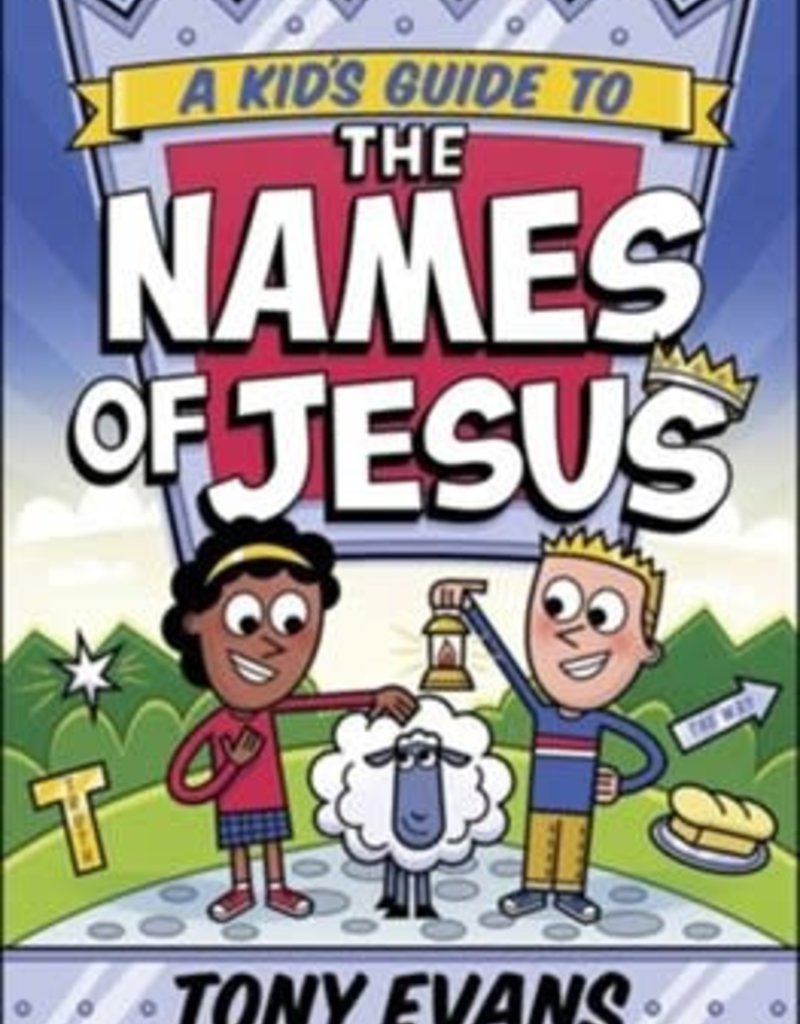 A Kid's Guide to the Names of Jesus