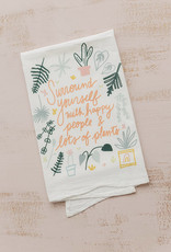 Happy People & Lots of Plants Flour Sack Towel