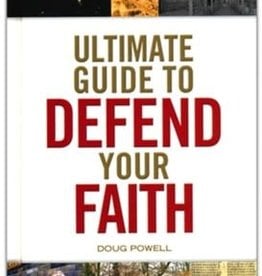 Ultimate Guide to Defend Your Faith