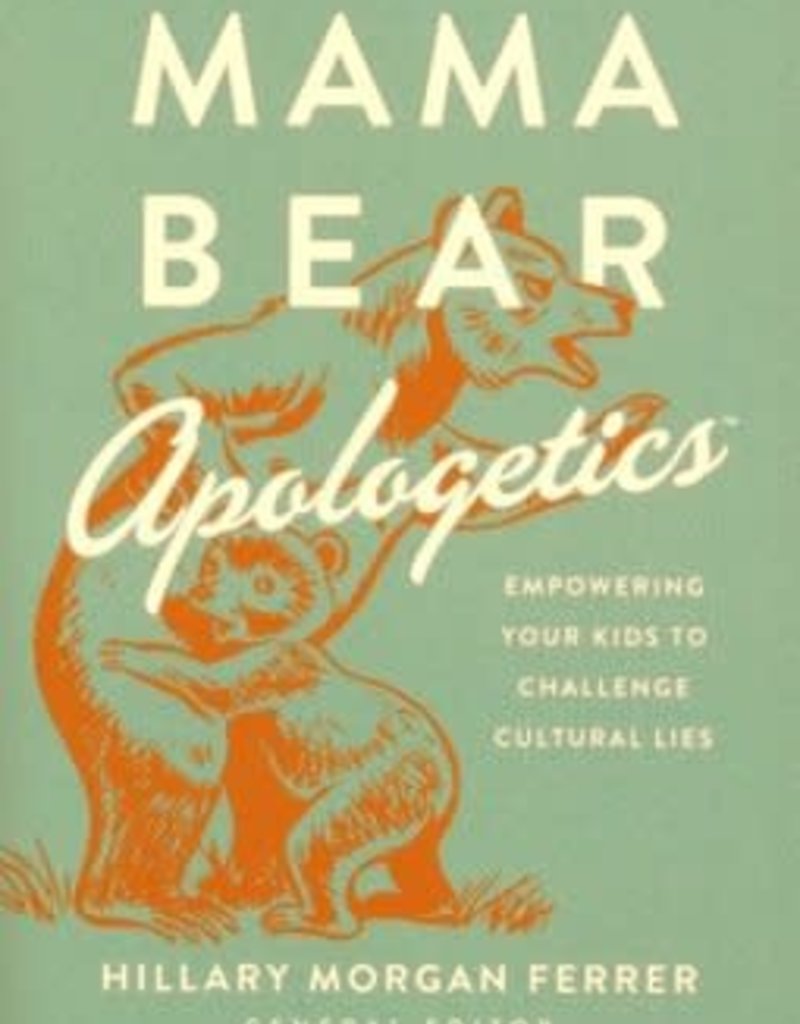 Mama Bear Apologetics