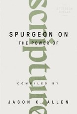 Spurgeon on the Power of Scripture