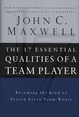 The 17 Essential Qualities of a Team Player: Becoming the Kind of Person Every Team Wants