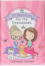 101 DEVOTIONS FOR HIS PRINCESSES