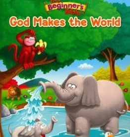 The Beginner's Bible God Makes the World