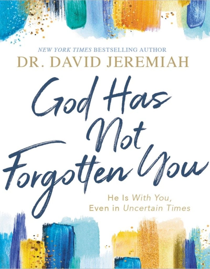 God Has Not Forgotten You