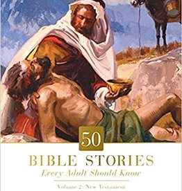 50 Bible Stories Every Adult Should Know: Volume 2: New Testament (Volume 2)