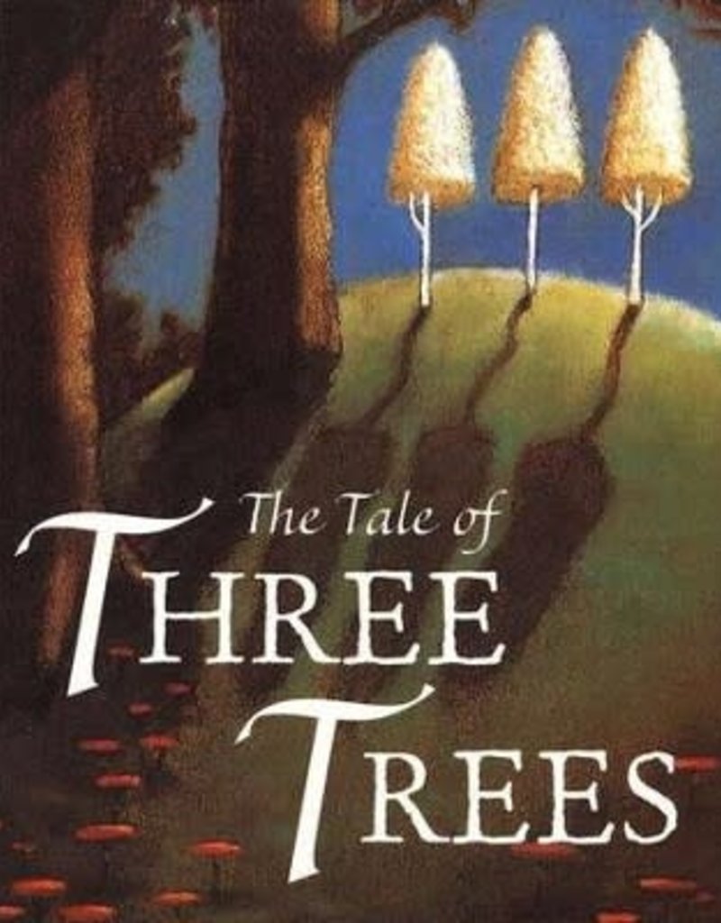 The Tale Of Three Trees Board Book