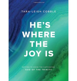 He's Where the Joy Is - Bible Study Book