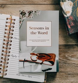 Seasons in the Word - A Collection of Bible Reading Plans