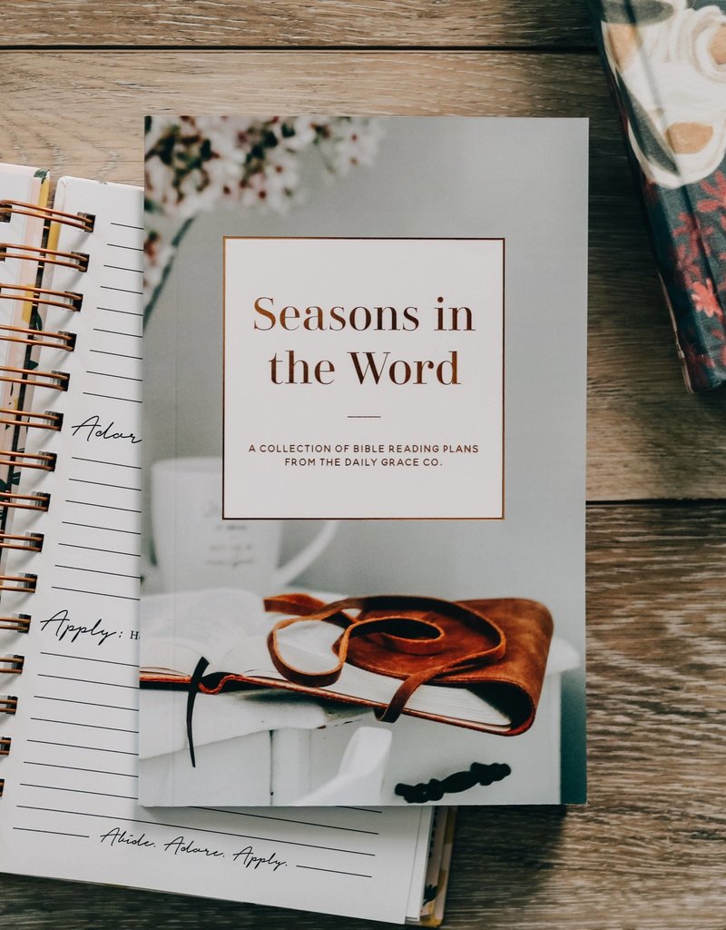 Seasons in the Word - A Collection of Bible Reading Plans