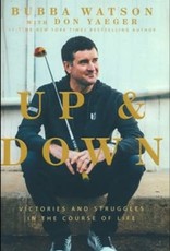 Up & Down: Victories and Struggles in the Course of Life