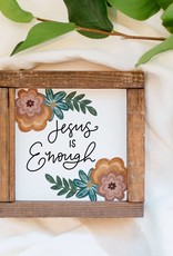 Jesus is Enough  Sign