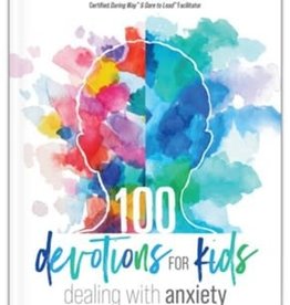 100 Devotions for Kids Dealing with Anxiety