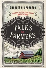 Talks to Farmers: Inspiring, Uplifting, Faith-Building Meditations