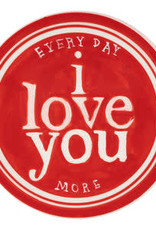 EVERYDAY LOVE YOU MORE TRINKET TRAY