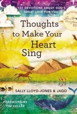 Thoughts to Make Your Heart Sing: 101 Devotions about God?s Great Love for You