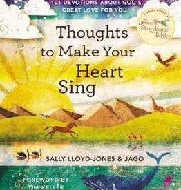 Thoughts to Make Your Heart Sing: 101 Devotions about God?s Great Love for You