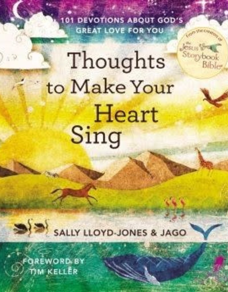 Thoughts to Make Your Heart Sing: 101 Devotions about God?s Great Love for You