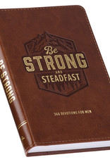 Be Strong and Steadfast Brown  Daily Devotional