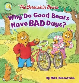 Berenstain Bears: Why Do Good Bears Have Bad Days?