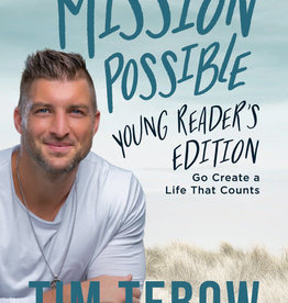 Mission Possible Young Reader's Edition Go Create a Life That Counts