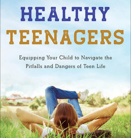 Raising Healthy Teenagers