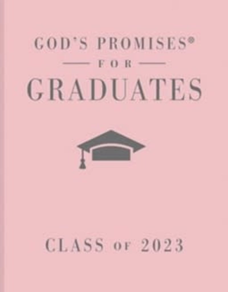 God's Promises for Graduates Class of 2023 Pink NKJV Prestonwood