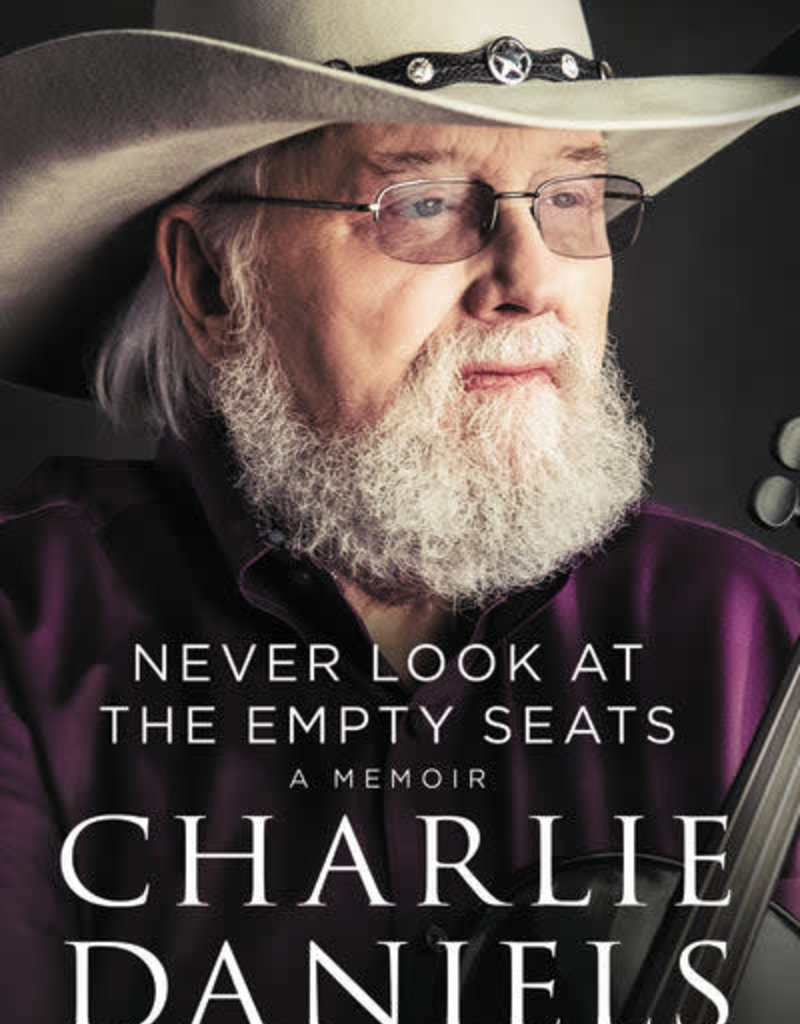 Never Look at the Empty Seats: A Memoir
