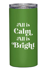 Stainless Steel Tumbler - All is Calm All is Bright