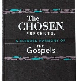 The Chosen Presents: A Blended Harmony of the Gospels