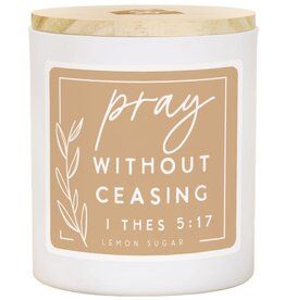 Pray Without Ceasing Candle- Lemon Scent