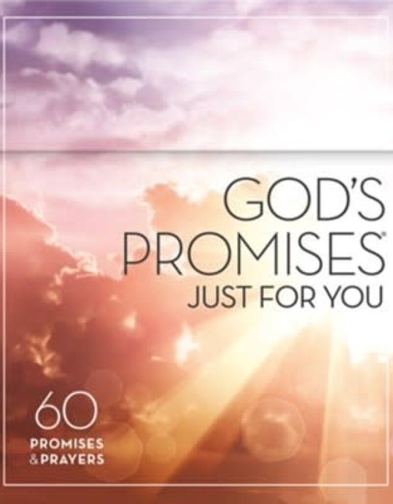 God's Promises Just for You: 60 Promises & Prayers