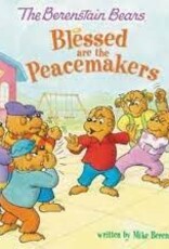 Berenstain Bears Blessed are the Peacemakers